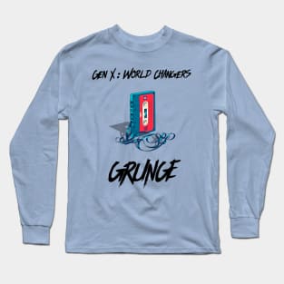 GenX World Changer: Grunge Long Sleeve T-Shirt